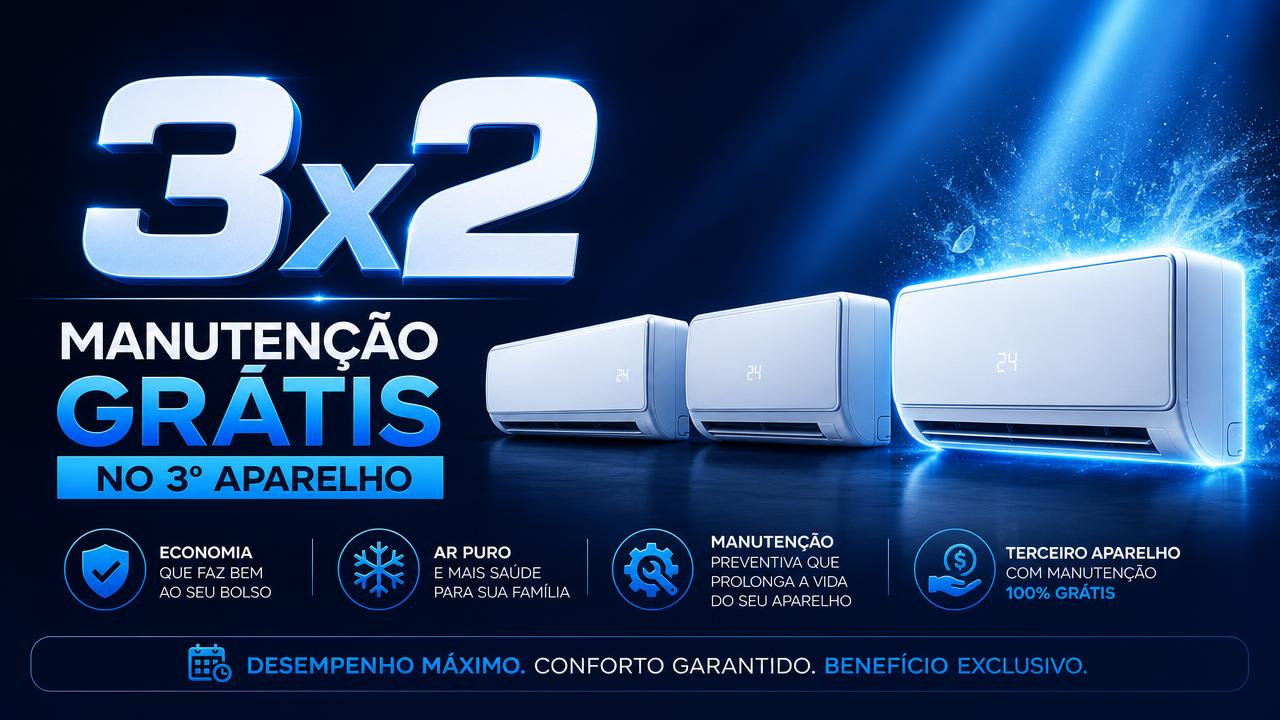 Banner da promoção 3x2 da Clean Refrigeração com manutenção grátis no terceiro aparelho